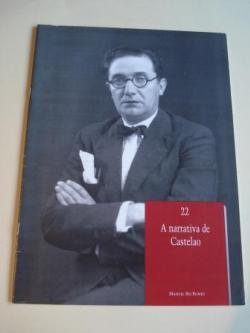 Ver os detalles de:  A narrativa de Castelao (Fascculo 22 da Historia da Literatura Galega, Ed. A Nosa Terra)