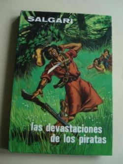 Ver os detalles de:  Las devastaciones de los piratas