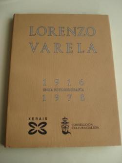 Ver os detalles de:  Lorenzo Varela 1916-1978. Unha fotobiografa