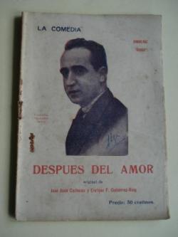 Ver os detalles de:  Despues del amor. La Comedia. Revista Semanal, n 14, 20 de Septiembre 1925