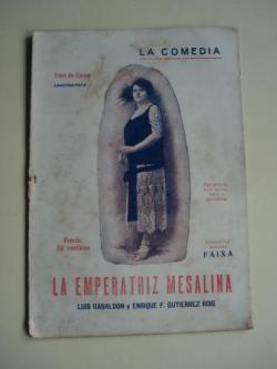 Ver os detalles de:  La emperatriz Mesalina. La Comedia. Revista Semanal, n 8, 6 de Agosto 1925