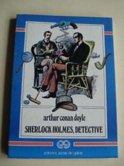 Ver os detalles de:  Sherlock Holmes, detective (Ed. 1985)