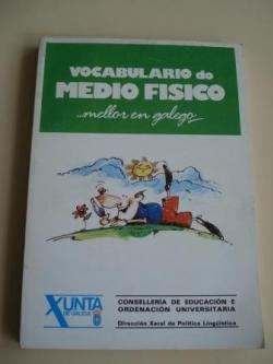Ver os detalles de:  Vocabulario do medio fsico... mellor en galego   (Con vocabularios galego-casteln e casteln-galego)