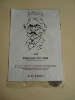 Ver os detalles de:  Eduardo Pondal / Francisco An. Medalla conmemorativa 40 aniversario Da das Letras Galegas. Coleccin Medallas Galicia ao p da letra