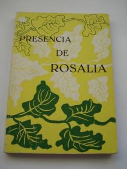 Ver os detalles de:  Presencia de Rosala. Homenaxe no noventa cabodano do seu pasamento