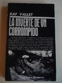 Ver os detalles de:  La muerte de un corrompido