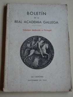 Ver os detalles de:  Boletn de la Real Academia Gallega. Volumen dedicado a Portugal. Nmeros 274-276. Septiembre 1943 (Sebastin Risco, Julio de Lemos, Souza Soares...)