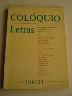 Ver os detalles de:  COLQUIO LETRAS. Revista bimestral. Nmero 110 - 111. Julho-Outubro 1989