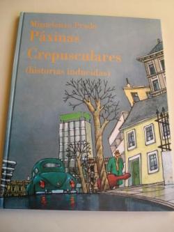 Ver os detalles de:  Pxinas crepusculares (historias inducidas)