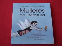 Ver os detalles de:  II Encontro Cidade da Corua: Mulleres na literatura. Mara Reimnez - Elena Poniatowska - Marilar Aleixandre - Teresa Moure