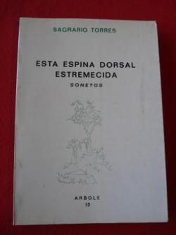 Ver os detalles de:  Esta espina dorsal estremecida. Sonetos