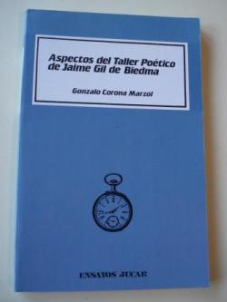 Ver os detalles de:  Aspectos del Taller Potico de Jaime Gil de Biedma