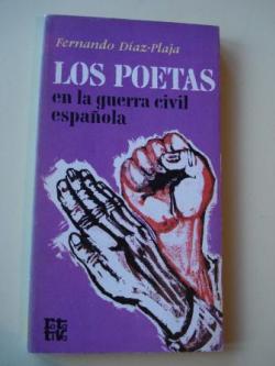 Ver os detalles de:  Los poetas en la guerra civil espaola