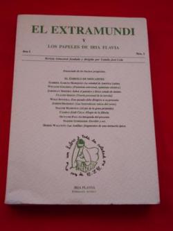 Ver os detalles de:  El Extramundi y Los papeles de Iria Flavia. Revista trimestral fundada y dirigida por Cela. N I. Primavera, 1995