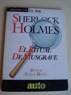 Ver os detalles de:  Sherlock Holmes. El ritual de Musgrave