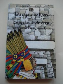 Ver os detalles de:  Las criptas de Kaua y otras leyendas de Amrica