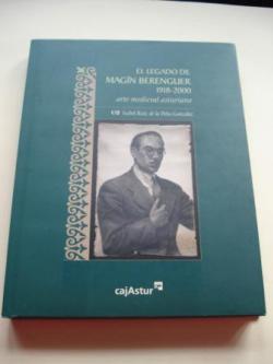 Ver os detalles de:  El legado de Magn Berenguer (1918-2000). Arte medieval asturiano