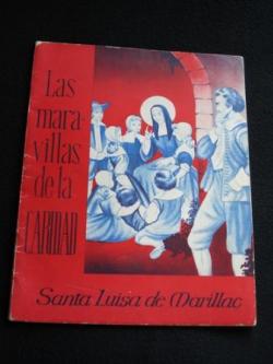 Ver os detalles de:  Las maravillas de la Caridad. Santa Luisa de Marillac