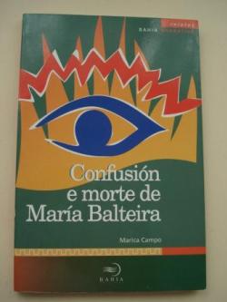 Ver os detalles de:  Confusin e morte de Mara Balteira