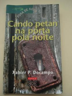 Ver os detalles de:  Cando petan na porta pola noite