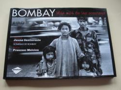 Ver os detalles de:  Bombay. Ms all de los sonrisas