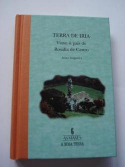 Ver os detalles de:  Terra de Iria. Viaxe  pas de Rosala de Castro