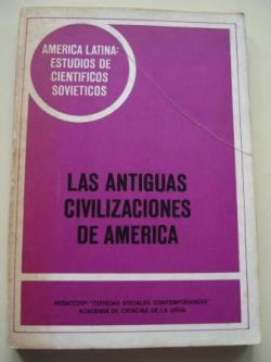 Ver os detalles de:  Las antiguas civilizaciones de Amrica. Amrica Latina. Estudios de cientficos soviticos (4)
