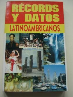 Ver os detalles de:  Rcords y datos latinoamericanos (Geografa, historia, literatura, msica, pintura...)