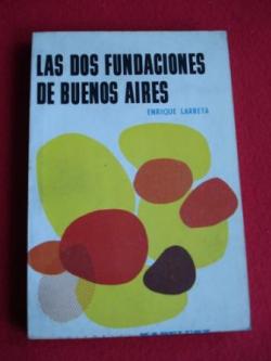 Ver os detalles de:  Las dos fundaciones de Buenos Aires