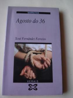 Ver os detalles de:  Agosto do 36 (3 edicin)