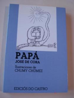 Ver os detalles de:  Pap (De la clula pa c). (Texto en castellano). Ilustrado por Chumy Chmez