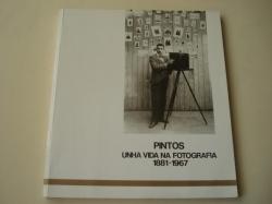 Ver os detalles de:  Pintos. Unha vida na fotografa 1881-1967. Catlogo Exposicin. Museo de Pontevedra, 1985