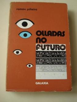 Ver os detalles de:  Olladas no futuro (1 edicin)