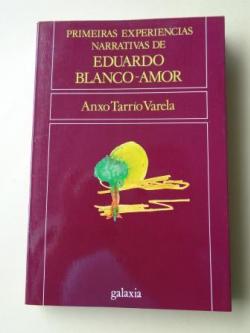 Ver os detalles de:  Primeiras experiencias narrativas de Eduardo Blanco-Amor