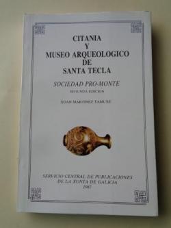 Ver os detalles de:  Citania y Museo arqueolgico de Santa Tecla. Sociedad Pro-Monte