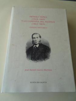 Ver os detalles de:  Mndez Nez (1824-1869) y la Campaa del Pacfico (1862-1869). Estudio histrico