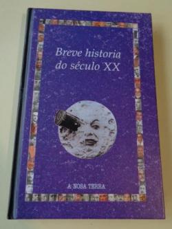 Ver os detalles de:  Breve historia do sculo XX