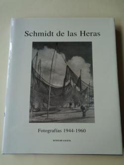 Ver os detalles de:  FOTOGRAF�AS 1944-1960. SCHIMDT DE LAS HERAS