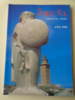 Ver os detalles de:  LA CORUA PARAISO DEL TURISMO. AO 1995. Publicacin anual