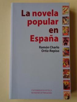 Ver os detalles de:  La novela popular en Espaa