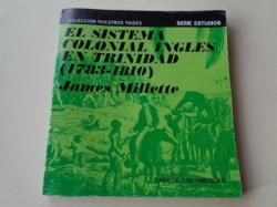 Ver os detalles de:  El sistema colonial ingls en Trinidad (1783-1810)