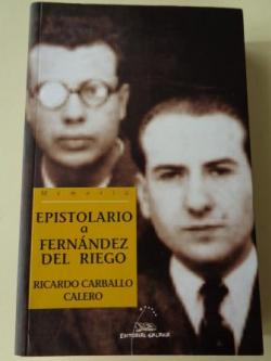 Ver os detalles de:  Epistolario a Fernndez del Riego