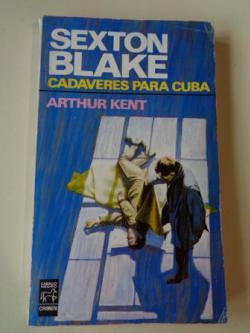 Ver os detalles de:  Sexton Blake. Cadveres para Cuba