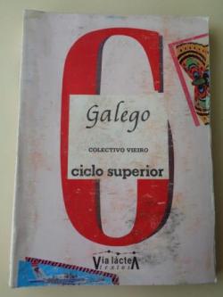 Ver os detalles de:  Galego. Ciclo superior. Colectivo Vieiro (Va Lctea, 1987)