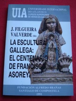 Ver os detalles de:  La escultura gallega: el centenario de Francisco Asorey