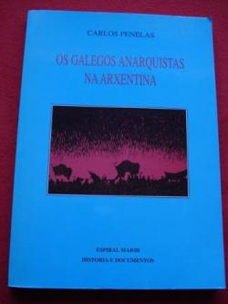 Ver os detalles de:  Os galegos anarquistas na Arxentina