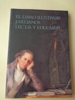 Ver os detalles de:  El libro ilustrado. Jovellanos lector y educador