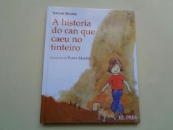 Ver os detalles de:  A historia do can que caeu no tinteiro