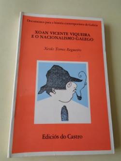 Ver os detalles de:  Xoan Vicente Viqueira e o nacionalismo galego