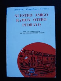 Ver os detalles de:  Nuestro amigo Ramn Otero Pedrayo